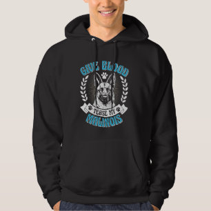 Belgischer Schäferhund GIVE BLUTTEASE MY MALINOIS Hoodie