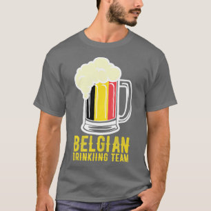 Belgisches Drink Team Beer Festival Belgien Oktobe T-Shirt
