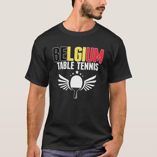 Belgium Table Tennis  Belgian Ping Pong Team Suppo T-Shirt (Vorderseite)