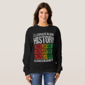 Believe Achieve Succeed Black History Month Proud Sweatshirt (Vorne ganz)