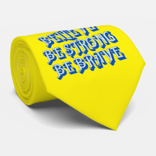 BELIEVE, BE STRONG, BE BRAVE motivational          Krawatte