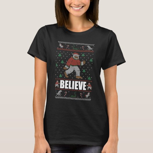 BELIEVE Big Foot Ugly Christmas Sweater Yeti Meme T-Shirt (Vorderseite)