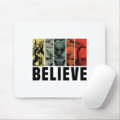 Believe Bigfoot Alien Loch Ness Monster Funny Retr Mousepad (Mit Mouse)