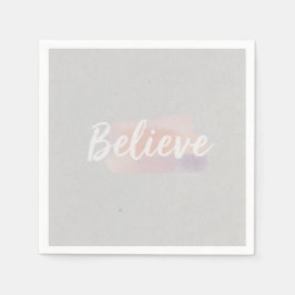 Believe calligraphic text  serviette