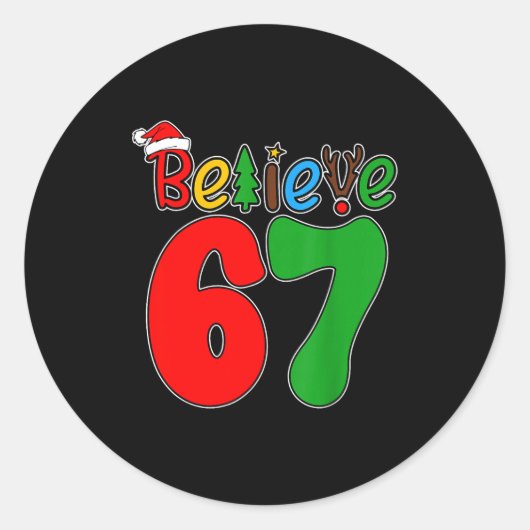 Believe Christmas 67 Xmas Santa Six Seven Pajamas  Runder Aufkleber (Vorderseite)