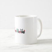 Believe Christmas Believe Kaffeetasse (VorderseiteRechts)