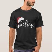 Believe Christmas Shirt | Holiday Santa Hat (Vorderseite)