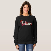 Believe Christmas Sweatshirt (Vorne ganz)
