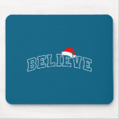 Believe Christmas Varsity Minimal Text Santa Hat F Mousepad (Vorne)