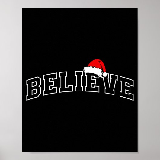 Believe Christmas Varsity Minimal Text Santa Hat F Poster (Vorne)
