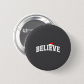 Believe Christmas Varsity Text With Santa Hat Fami Button (Vorne & Hinten)