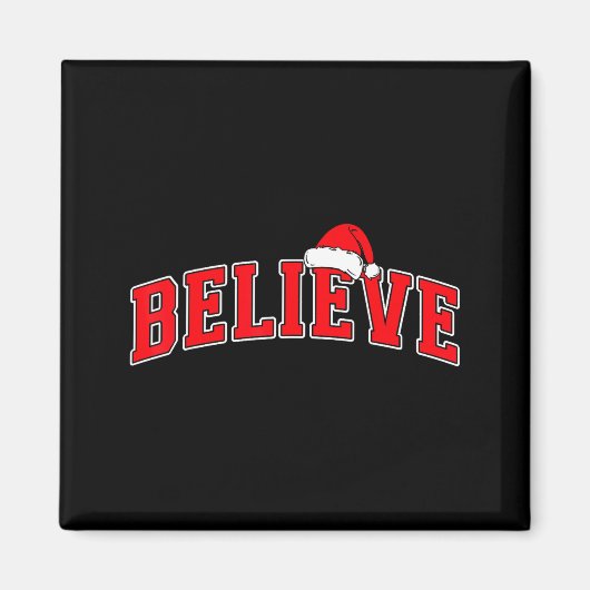 Believe Christmas Varsity Text With Santa Hat Fami Magnet (Vorne)