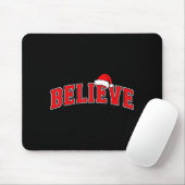 Believe Christmas Varsity Text With Santa Hat Fami Mousepad (Mit Mouse)