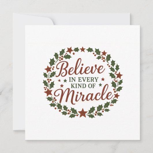 Believe in Every Kind of Miracle Karte (Vorderseite)
