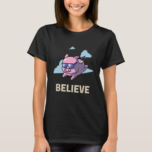 Believe In Flying Pig Meat Enthusiast Pigs Bacon T-Shirt (Vorderseite)
