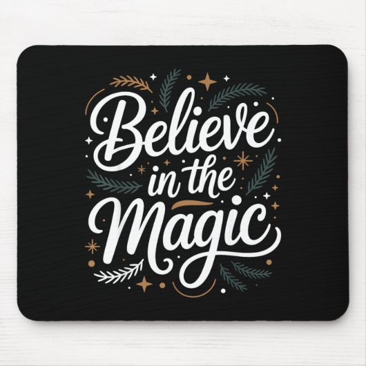 Believe In The Magic Christmas Insred Holiday Remi Mousepad (Vorne)