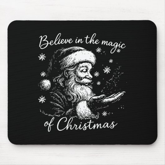 Believe In The Magic Of Christmas, Funny Christmas Mousepad (Vorne)
