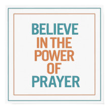 Believe In The Power Of Prayer Minimalist Clean