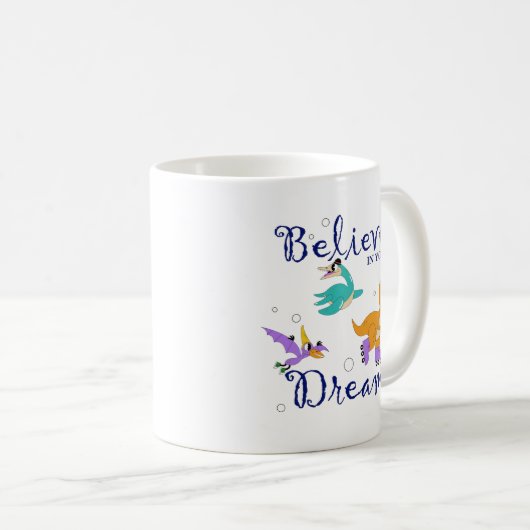 Believe in Your Dreams – Dino Adventure Mug Kaffeetasse (VorderseiteRechts)