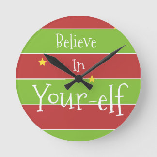 Believe In Your Elf Runde Wanduhr