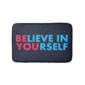 Believe in yourself badematte (Vorderseite)