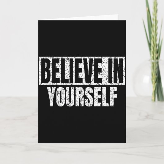 Believe In Yourself Motivational Quote Funny Man W Karte (Vorderseite)