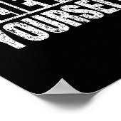 Believe In Yourself Motivational Quote Funny Man W Poster (Ecke)