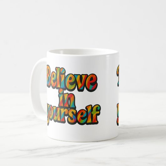 Believe in yourself - Mug Kaffeetasse (Vorderseite Links)
