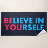 Believe in yourself strandtuch (Vorderseite)