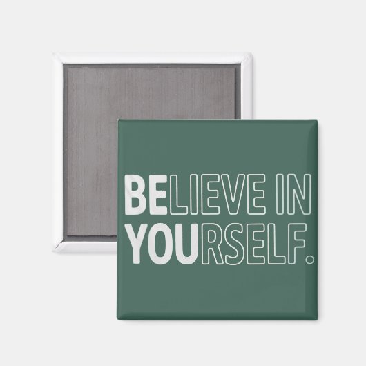 Believe In Yourself Teacher Motivational Positive  Magnet (Vorderseite/Rückseite)