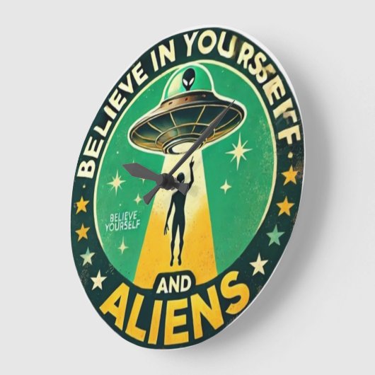 Believe in Yourself with Aliens Round Sign Große Wanduhr (Winkel)