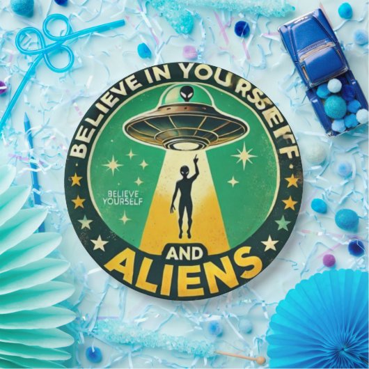 Believe in Yourself with Aliens Round Sign Pappteller (Party)