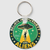 Believe in Yourself with Aliens Round Sign Schlüsselanhänger (Vorderseite)