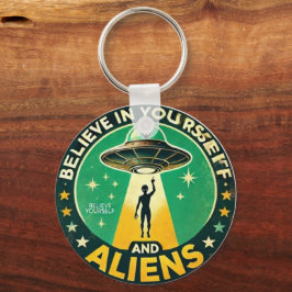 Believe in Yourself with Aliens Round Sign Schlüsselanhänger
