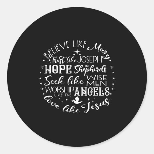 Believe Like Mary Love Like Jesus, Retro Christian Runder Aufkleber (Vorderseite)