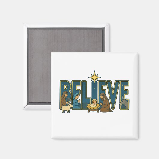 Believe nativity  magnet (Vorderseite/Rückseite)