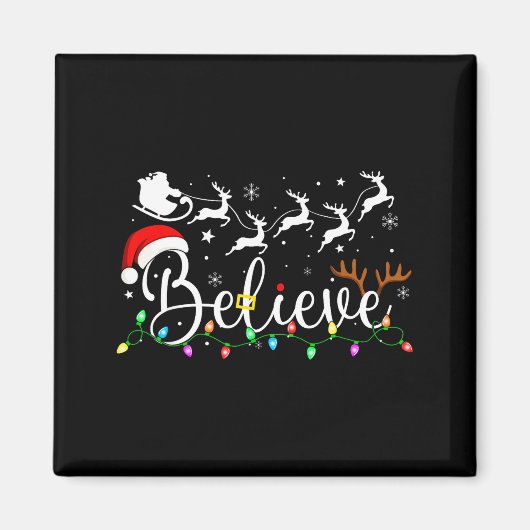 Believe Santa Claus Believe Christmas Matching Paj Magnet (Vorne)