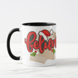 BELIEVE santas list Tasse