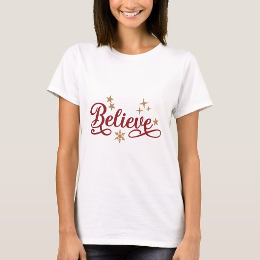 Believe T-Shirt (Vorderseite)