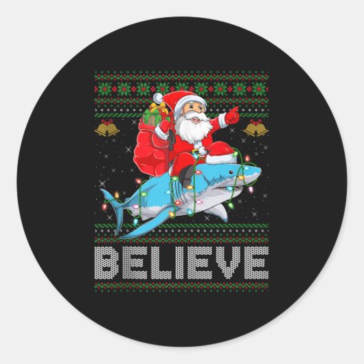 Believe Xmas Funny Santa Riding Shark Ugly Christm Runder Aufkleber (Vorderseite)