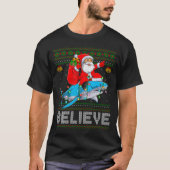Believe Xmas Funny Santa Riding Shark Ugly Christm T-Shirt (Vorderseite)