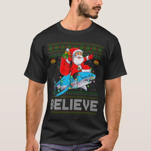Believe Xmas Funny Santa Riding Shark Ugly Christm T-Shirt (Vorderseite)