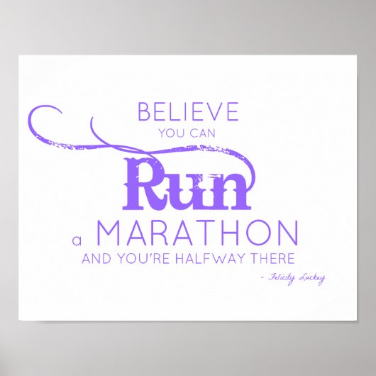 Believe You Can Run a Marathon Poster (Vorne)