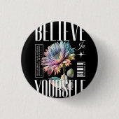 Believe your self Logo design Button (Vorderseite)