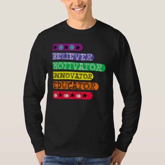 Believer Motivator Innovator Educator Inspire Teac T-Shirt (Vorderseite)