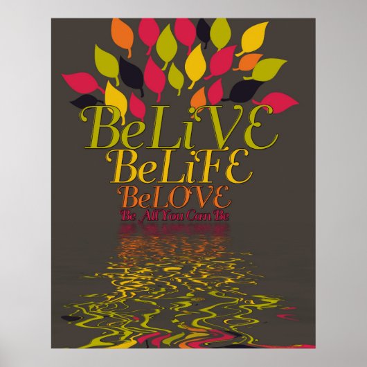 BeLiVE BeLiFE BeLOVE Poster (Vorne)