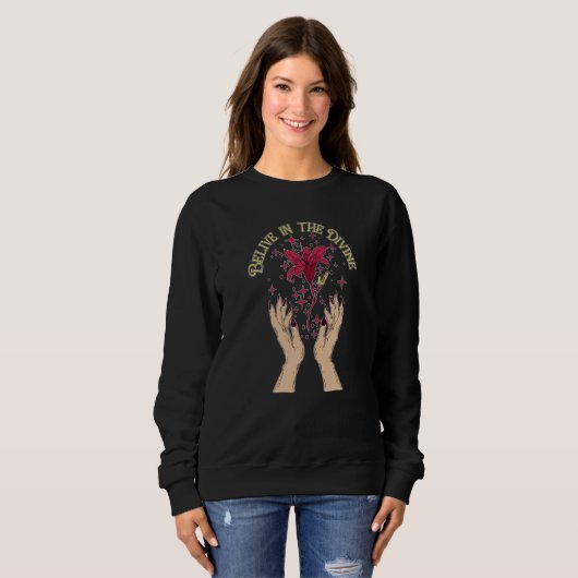 Belive in the Divine Inspirational Manifestation C Sweatshirt (Vorne ganz)