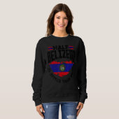 Belize Flag Belizean halb Belizean ist besser als Sweatshirt (Vorne ganz)