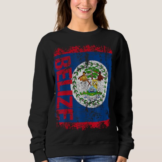 BELIZE Flag Vintag BEKÄMPFUNG Sweatshirt (Vorderseite)