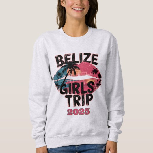 Belize Girls Tour Sweatshirt (Vorderseite)